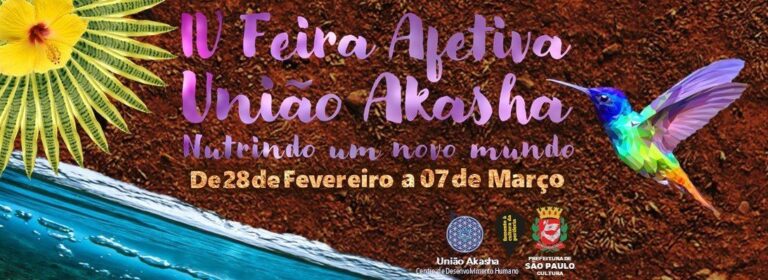 União Akasha realiza a IV Feira Afetiva com programação online