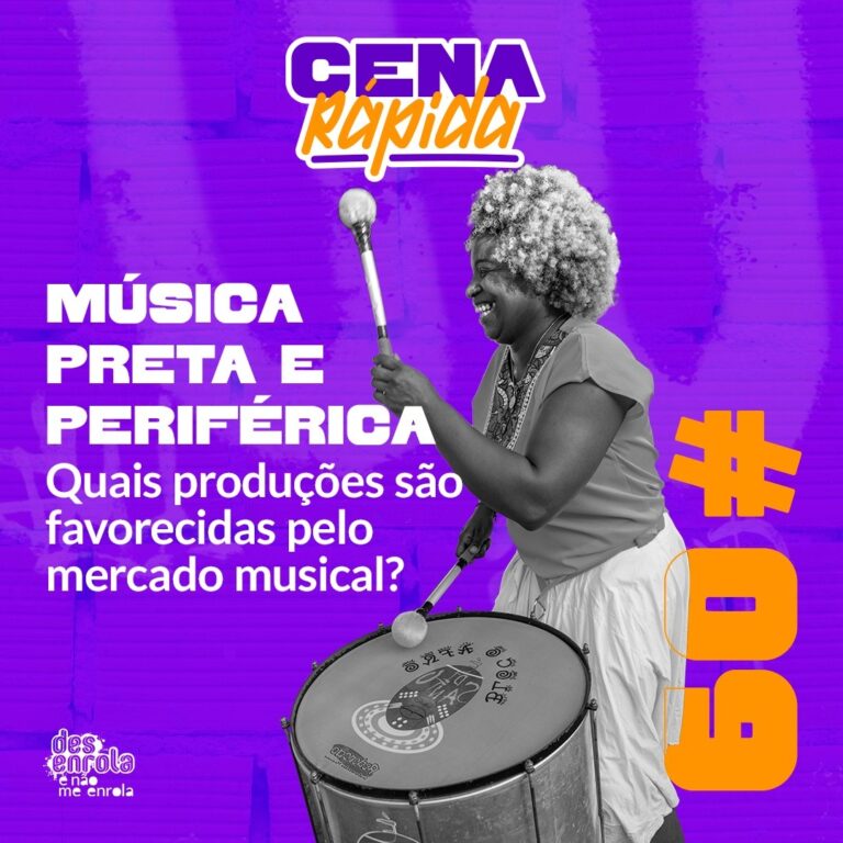 Música preta e periférica: quais produções são favorecidas pelo mercado musical? #09